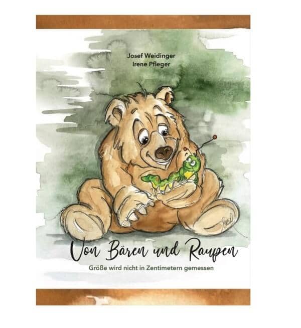  Von Bären und Raupen "Größe wird nicht in Zentimetern gemessen" (Kinderbuch)
